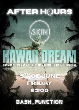 After hours Hawaii dream