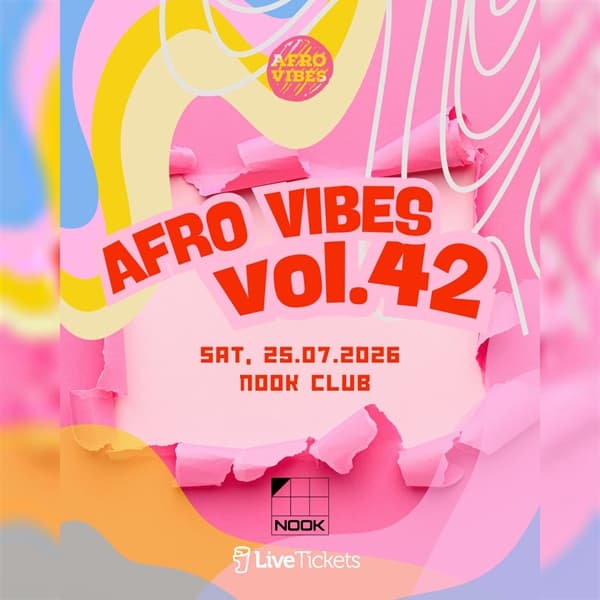AFRO VIBES VOL.42 @ NOOK CLUB