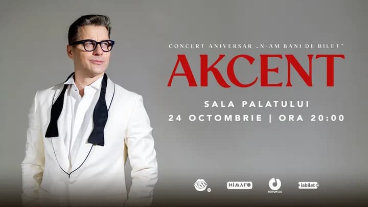 Akcent – Concert aniversar “N-am bani de bilet”