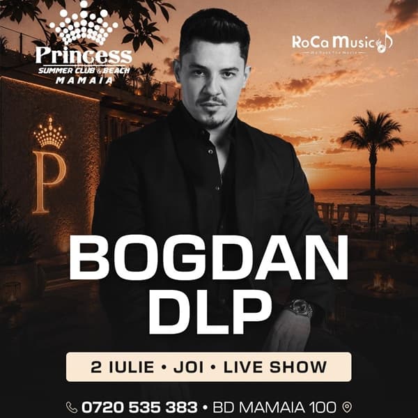 BDLP x Princess Club Mamaia x Joi 02 iulie