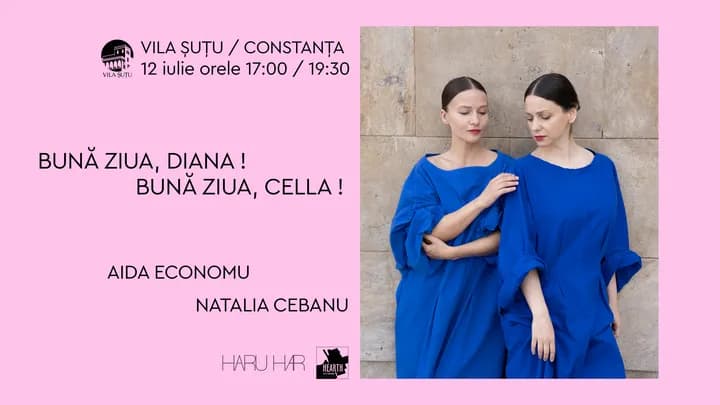 Bună ziua, Diana! Bună ziua, Cella! Ora 19:30