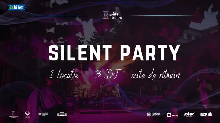 Cluj-Napoca: Silent Party @Cluj Never Sleeps 2026