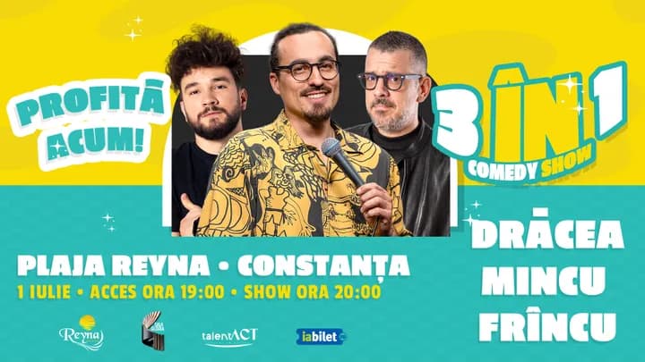 Constanta: Drăcea - Mincu - Frîncu 3 ÎN 1 Comedy Show