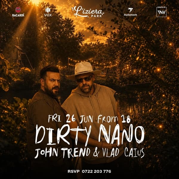 Dirty Nano ~ L'iziera Park ~ 26 iunie