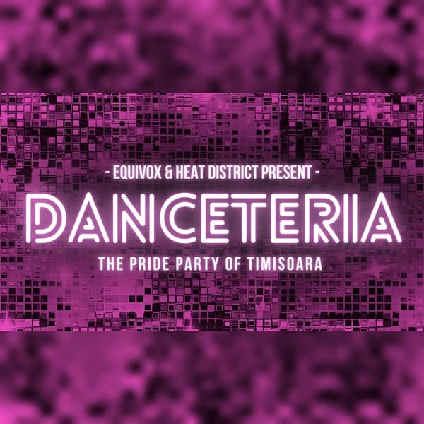 HEAT DISTRICT: DANCETERIA Timisoara PRIDE