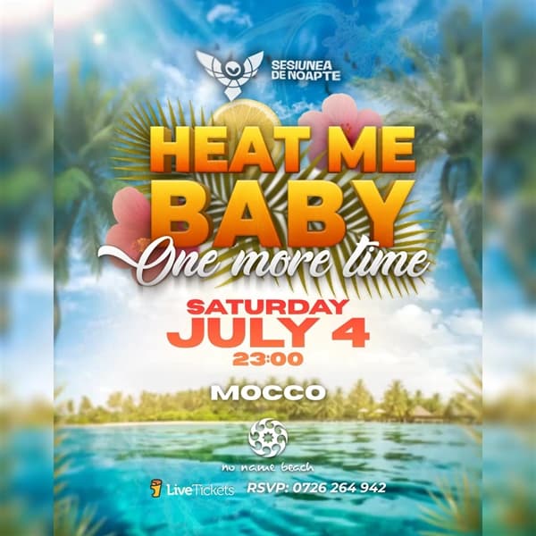 HEAT ME BABY / JULY 4 @ no name beach, Timisoara