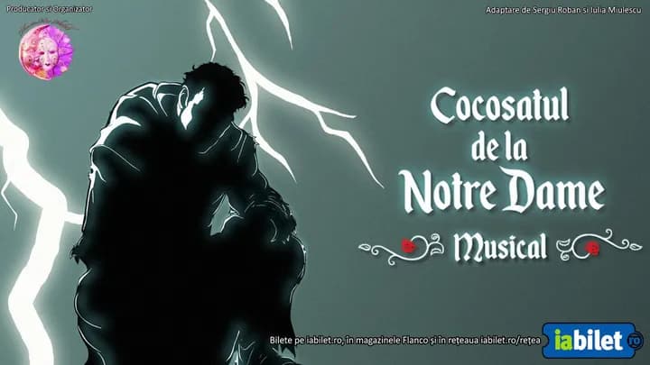 Iasi: Cocoșatul de la Notre Dame