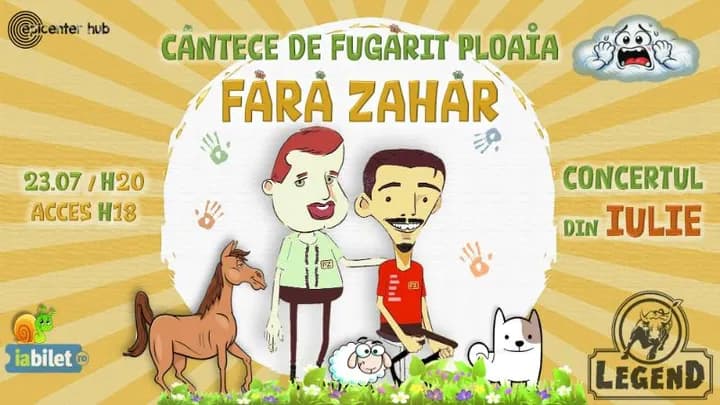 Iasi: Fără Zahăr – concert de Iulie @Legend Pub