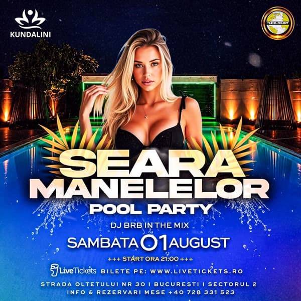 Seara Manelelor Pool Party Bucuresti