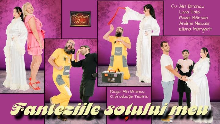 Sibiu: Fanteziile soțului meu