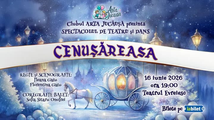 Spectacol de teatru: Cenușăreasa