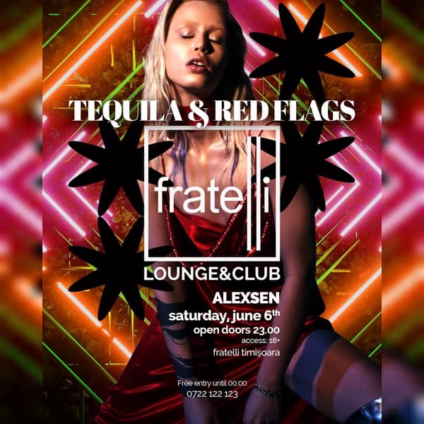 Tequila & Red Flags at Fratelli Timișoara