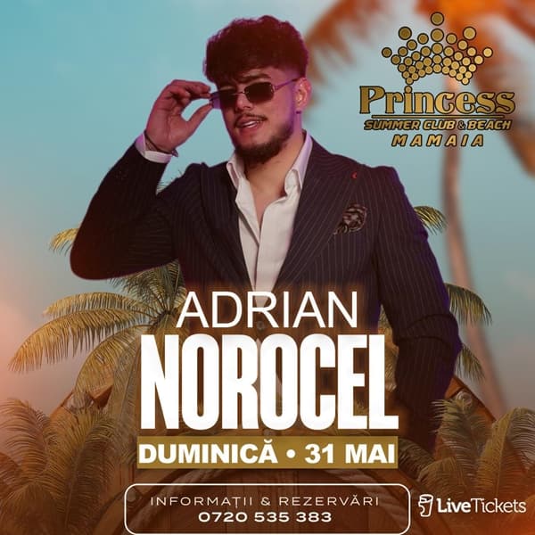 ADRIAN NOROCEL x 31 mai x Princess Club Mamaia
