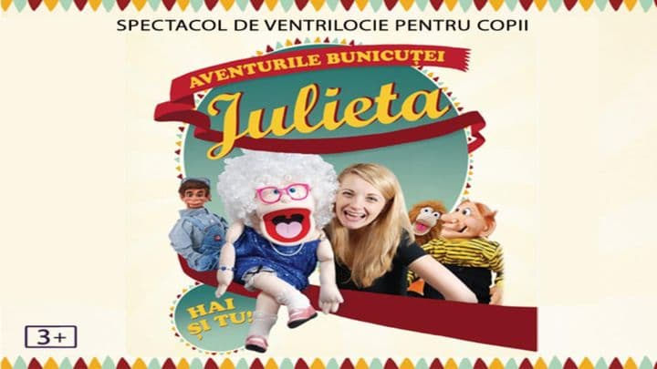 Aventurile bunicutei Julieta - spectacol interactiv pentru copii @ Restaurant Hanu' lui Manuc / pe TERASĂ