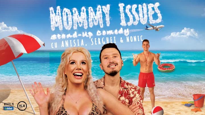 Brașov: Stand-Up Comedy pe terasă cu Anisia, Serghei și Nonic - Mommy issues