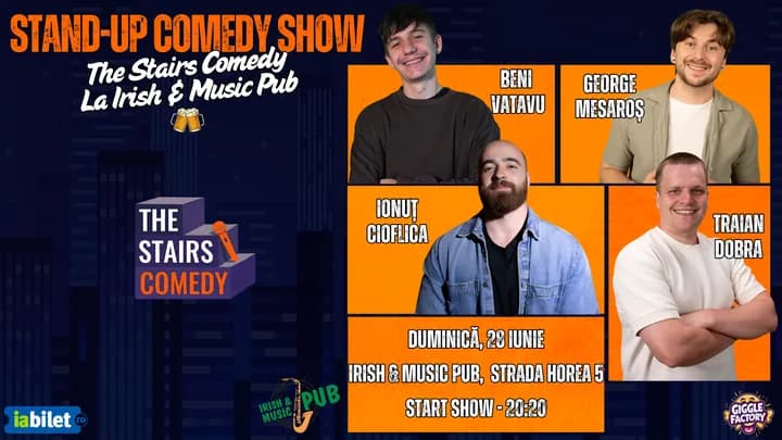 Cluj-Napoca: Stand-up Comedy Show | by The Stairs Comedy | cu Beni Vatavu, Traian Dobra, George Mesaroș și Ionuț Cioflica