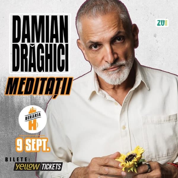 Damian Drăghici – Meditații | 9 septembrie la Berăria H