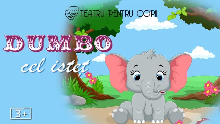 Dumbo cel Istet - teatru interactiv pentru copii @ Restaurant Hanu’ lui Manuc