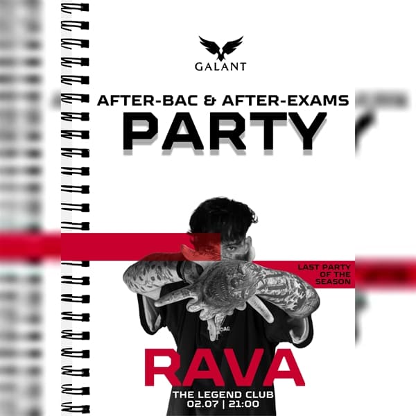 GALANT presents AFTER-BAC & AFTER-EXAMS PARTY featuring RAVA π
