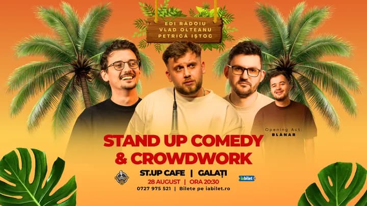 Galati: Stand-Up Comedy & Crowdwork cu Edi Rădoiu, Vlad Olteanu și Petrică Iștoc