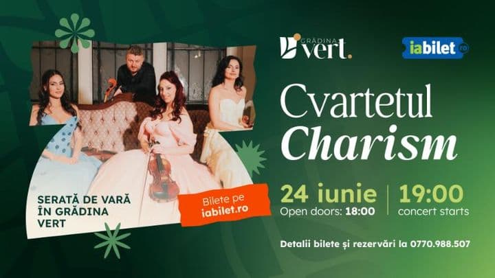 Iași: Serată de vară în Grădina Vert - Concert Cvartetul Charism