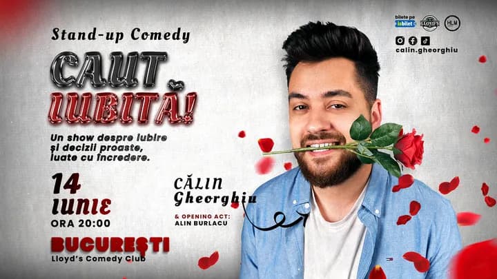 Lloyd's: Caut Iubită! Stand-up comedy cu Călin Gheorghiu