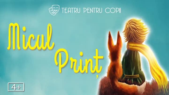 Micul Prinț - teatru pentru copii @ Restaurantul Hanu’ lui Manuc