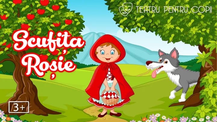 Povestea Scufiței Roșii - teatru interactiv pentru copii @ Clubul Țăranului - La Mama
