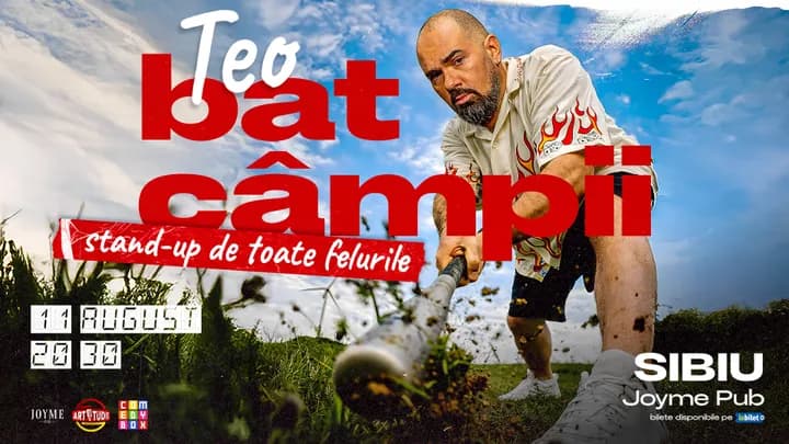 Sibiu: Teo - Bat Câmpii | Stand-Up De Toate Felurile