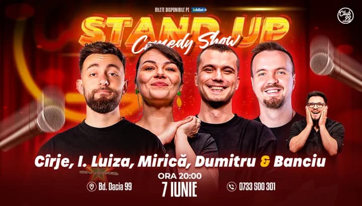 Stand-up Comedy cu Cîrje, Ioana Luiza, Mirică, George Dumitru - Banciu la Club 99