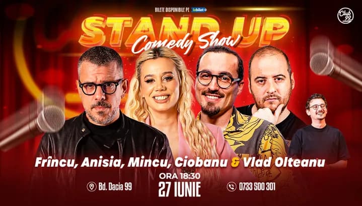 Stand-up Comedy cu Frîncu, Anisia, Mincu, Andrei Ciobanu - Vlad Olteanu la Club 99