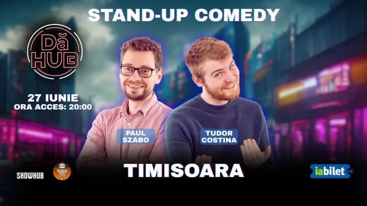 Timisoara: Tudor Costina & Paul Szabo – Stand Up Comedy Live