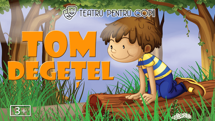 Tom Degețel - teatru pentru copii @ Clubul Țăranului - La Mama